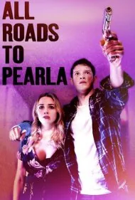 همه راه‌ها به پرلا ختم می‌شوند (All Roads to Pearla)