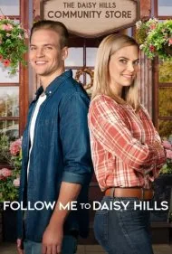 با من به دیزی هیلز بیا (Follow Me to Daisy Hills)