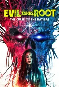 شیطان ریشه میگیرد (Evil Takes Root)