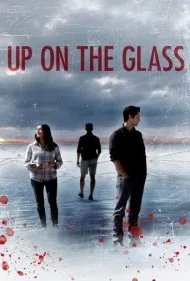 چسبیده به شیشه (Up on the Glass)
