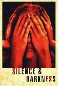 سکوت و تاریکی (Silence &amp; Darkness)