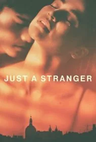 فقط یک غریبه (Just a Stranger)