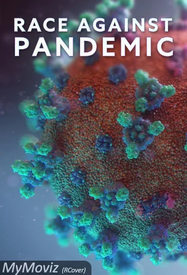 در جدال با پاندمی (Race Against Pandemic)
