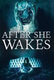 بعد از اینکه از خواب بیدار شد (After She Wakes)