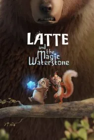 لاته و سنگ آبی جادویی (Latte &amp; the Magic Waterstone)