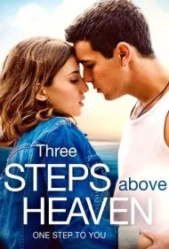 سه قدم بالاتر از بهشت (Three Steps Above Heaven)