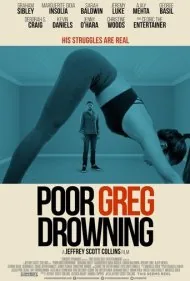 غرق شدن گرگ بیچاره (Poor Greg Drowning)
