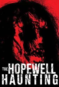 تسخیر هوپول (The Hopewell Haunting)