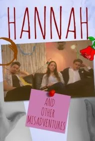 هانا: و ماجراجویی‌های دیگر (Hannah: And Other Misadventures)