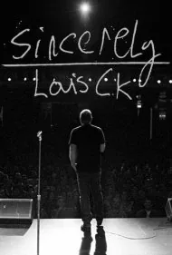ارادتمند، لویی سی.کی. (Sincerely Louis C.K.)