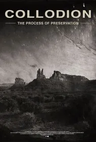 کلودیون: فرآیند حفاظت (Collodion: The Process of Preservation)