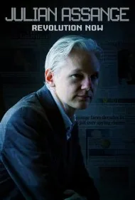 جولیان آسانژ: اکنون انقلاب (Julian Assange: Revolution Now)