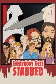 همه چاقو می‌خورند (Everybody Gets Stabbed)