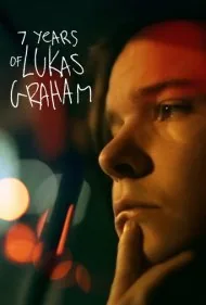 ۷ سال با لوکاس گراهام (7 Years of Lukas Graham)