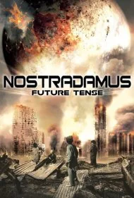 نوستراداموس: زمان آینده (Nostradamus: Future Tense)