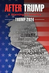 ترامپ ۲۰۲۴: جهان پس از ترامپ (Trump 2024: The World After Trump)
