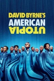 آرمان‌شهر آمریکایی دیوید برن (David Byrne's American Utopia)
