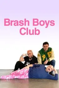باشگاه پسران جسور (Brash Boys Club)