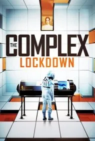 مجموعه: قرنطینه (The Complex: Lockdown)