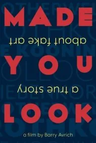 فریبت دادم: داستانی واقعی درباره هنر جعلی (Made You Look: A True Story About Fake Art)