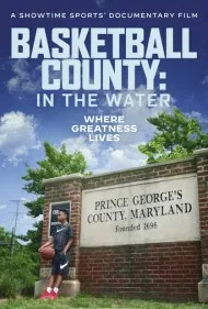 منطقه بسکتبال: در اعماق آب (Basketball County: In the Water)