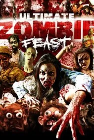 ضیافت نهایی زامبی‌ها (Ultimate Zombie Feast)