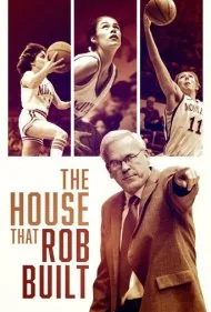 خانه‌ای که راب ساخت (The House That Rob Built)
