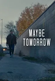 شاید فردا (Maybe Tomorrow)