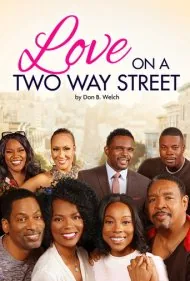 عشق در خیابانی دوطرفه (Love on a Two Way Street)