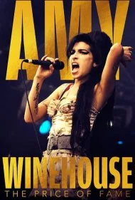 امی واینهاوس: بهای شهرت (Amy Winehouse: The Price of Fame)