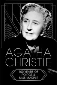 آگاتا کریستی: ۱۰۰ سال با پوآرو و خانم مارپل (Agatha Christie: 100 Years of Poirot and Miss Marple)