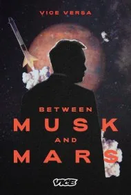 میان ماسک و مریخ (Between Musk and Mars)