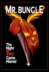 مستر بانگل: شبی که به خانه آمدند (Mr. Bungle: The Night They Came Home)