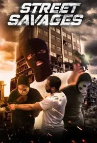 وحشی‌های خیابان (Street Savages)