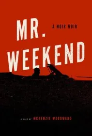 آقای آخر هفته (Mr. Weekend)