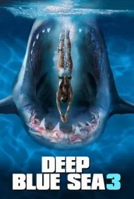 دریای عمیق آبی (Deep Blue Sea 3)