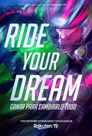 رویایت را بران (Ride Your Dream)