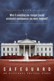 محافظ: داستانی از مجمع گزینندگان (Safeguard: An Electoral College Story)