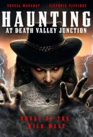 تسخیر در تقاطع دره مرگ (The Haunting at Death Valley Junction)