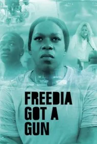 فریدیا اسلحه دارد (Freedia Got a Gun)