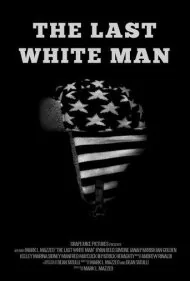 آخرین مرد سفیدپوست (The Last White Man)