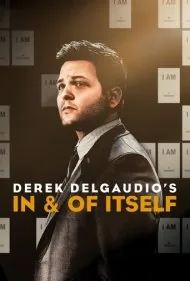درون و خودِ درون درک دل‌گادیو (Derek DelGaudio's In &amp; of Itself)