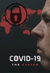 کووید-۱۹: سیستم (COVID-19: The System)