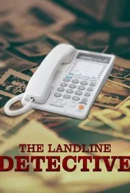 کارآگاه تلفن ثابت (The Landline Detective)