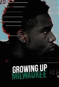 بزرگ شدن در میلواکی (Growing Up Milwaukee)