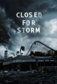 تعطیل به دلیل طوفان (Closed for Storm)