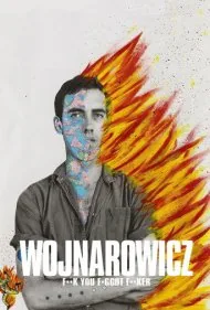 وایناروویچ: لعنت به تو اوبی‌صفت (Wojnarowicz: Fuck You Faggot Fucker)