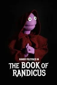 رندی فلت‌فیس: کتاب رندیکوس (Randy Feltface: The Book of Randicus)
