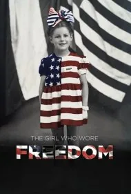 دختری که نماد آزادی بود (The Girl Who Wore Freedom)