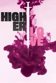 عشق والاتر (Higher Love)